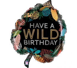 Fooliumist õhupall "Have a Wild Birthday" (45 x 51 cm)